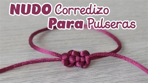 Cómo hacer nudos corredizos para cerrar pulseras. Aprende a。